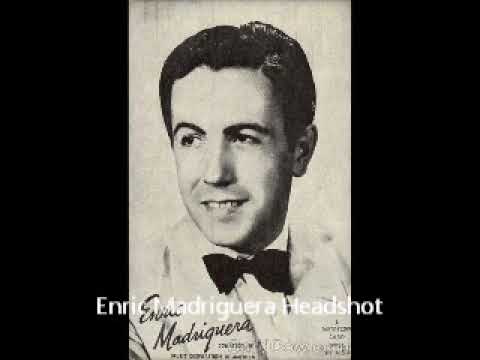 Enric Madriguera Vocal Tony Sacco   May I Have This Waltz Madame