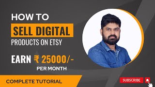 How to sell Digital products on Etsy & Earn Monthly upto 25000/-
