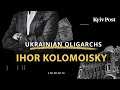 Ukrainian oligarchs: Ihor Kolomoisky