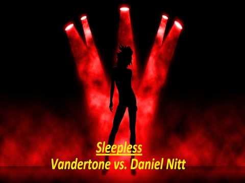 Vandertone vs. Daniel Nitt - Sleepless - HD + Download