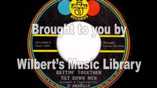 GETTIN' TOGETHER - Tilt Down Men