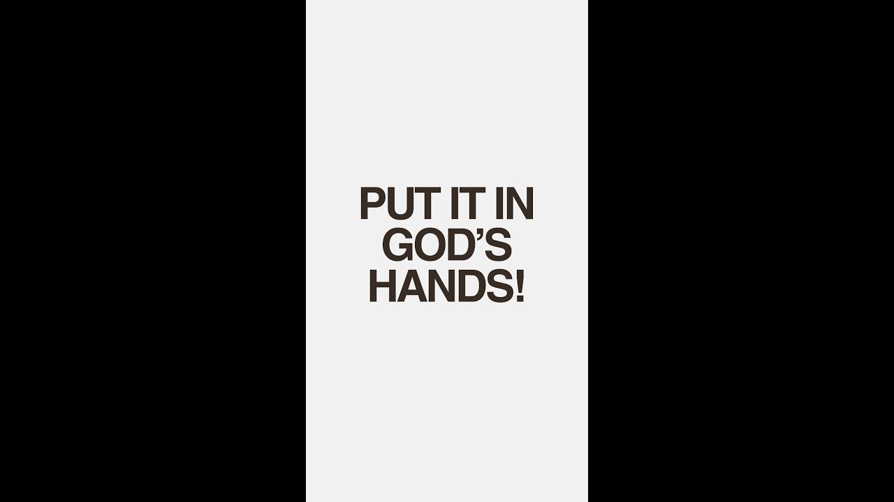 Put It in God's Hands
