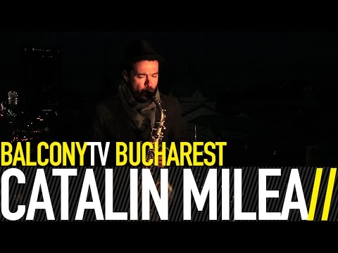 CATALIN MILEA - THE SOUNDS OF HOME (BalconyTV)