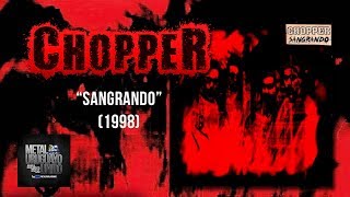 Chopper - Sangrando (1997) (Disco Completo)