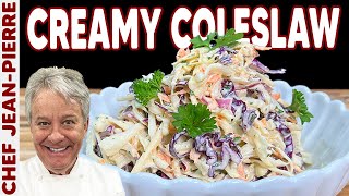 Perfect Creamy Coleslaw | Chef Jean-Pierre
