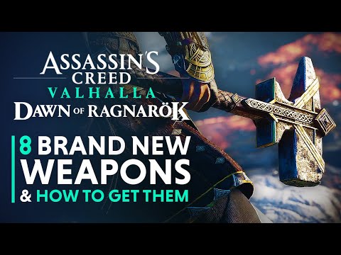 8 New Weapons & How To Get Them - Assassin's Creed Valhalla Dawn of Ragnarök (AC Valhalla DLC)