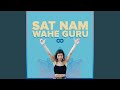 Sat Nam Wahe Guru