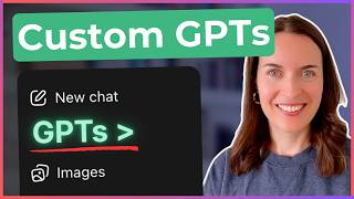 Custom GPTs Explained (And How to Build One in Minutes)