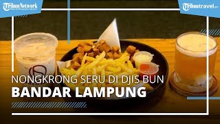 Tempat Wisata Kuliner Djis Bun di Bandar Lampung, Punya Ruangan Outdoor dengan Suasana Asyik