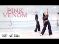 [FULL TUTORIAL] BLACKPINK - 'Pink Venom' - Dance Tutorial - FULL EXPLANATION