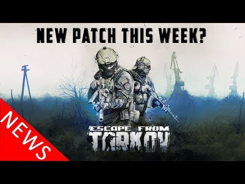 Patch 0.11.5  - Final Patch Notes Quick Review | Escape From Tarkov |