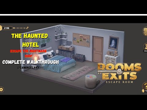 Rooms & Exits Escape The Nightmare Level 1 The Haunted Hotel | Latest Walkthrough Complete