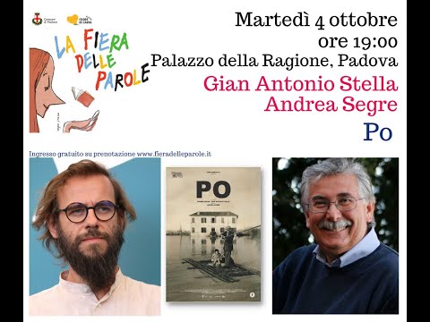 GIAN ANTONIO STELLA e ANDREA SEGRE presentano "PO"