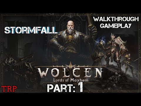 WOLCEN: LORDS OF MAYHEM: Walkthrough - PART 1 - INTRO - Stormfall - PC Full Release