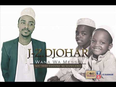 J-Z Djohar WANA WA MESSO