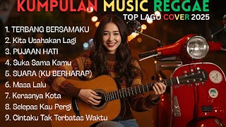 Download lagu Top Hits Spotify Indonesia 2025 Full Album Reggae 🎧🔥 Kumpulan Musik Cover SKA REGGAE Terbaru 2025 mp3