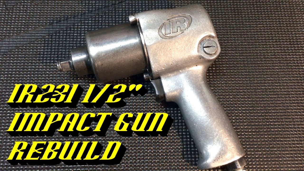 Ingersoll Rand IR231 1/2 Impact Rebuilding Guide