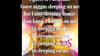 Ya Sleepin On Me (Lyrics)- Juvenile