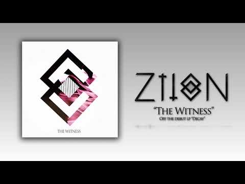ZIION | The Witness (Official Stream)