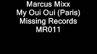 Marcus Mixx - My Oui Oui (Paris)
