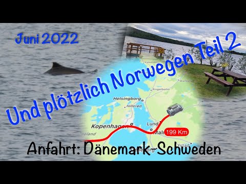 Und plötzlich Norwegen Teil 2, Landweg über Dänemark, Schweden, Finnland, Wale am ersten Stellplatz