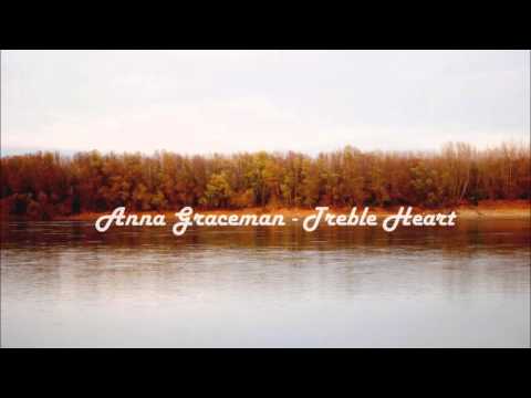 Anna Graceman  - Treble Heart Remix