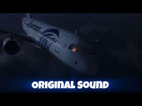 EgyptAir Flight 804 - Original Sound
