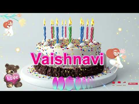 Vaishnavi Happy Birthday Song Happy Birthday to You