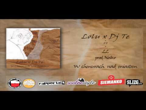 [11] Lolu x Dj Te - 22 (prod. Nesko)