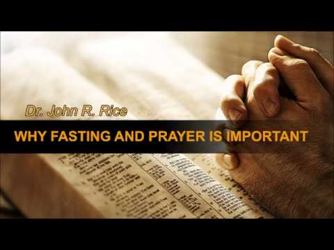 Why Fasting and Prayer is Important, Part 18 (The Prayer Motivator Devotional #338)