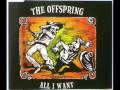 The Offspring - All I Want (Instrumental Version ...