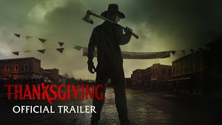 Video thumbnail for THANKSGIVING<br/>Official Trailer