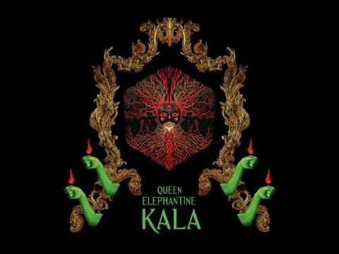Queen Elephantine - Kala (Full Album 2016)