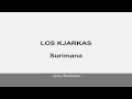 Los Kjarkas - Surimana (letra) 