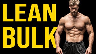 How to Lean Bulk Without Getting Fat | Beginner