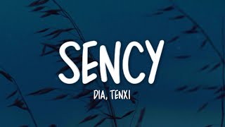 Download lagu Dia - Sency Lirik Ft. Tenxi mp3