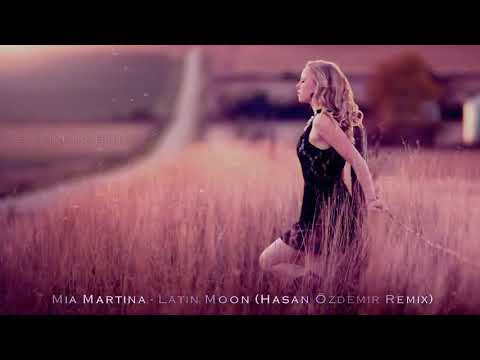 Mia Martina   Latin Moon Hasan Özdemir Remix ELSEN PRO EDİT   #alvin_shahin_official