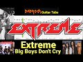 Big Boys Don't Cry - Extreme - Lead Guitar TABS Lesson