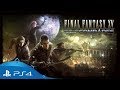 Final Fantasy XV | Multiplayer Expansion: Comrades TGS 2017 Trailer | PS4