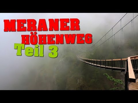 MERANER HÖHENWEG - AB IN DIE BERGE! | Teil 3