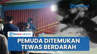 Kronologi Pemuda Ditemukan Tewas Berdarah di Ruko Pasar Gusher Tarakan, Ada Luka Parah di Leher