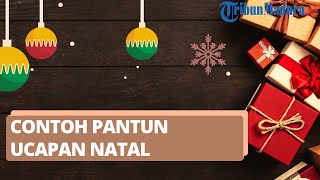 Contoh Pantun untuk Ucapan Selamat Natal Terbaru, Penuh Kasih dan Berkesan