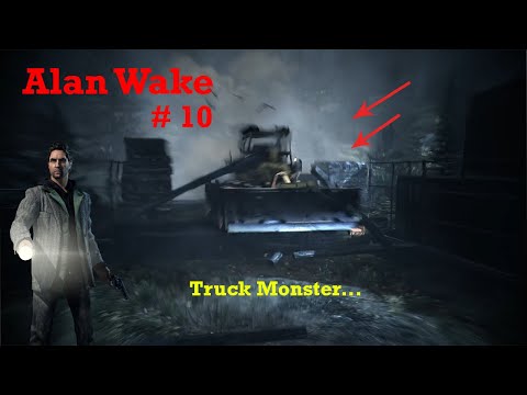 Alan Wake # 10 - Ye ho kya rha hai......