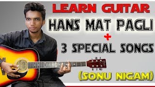 Sonu Nigam - Hans Mat Pagli+3 Romantic Mashup -Guitar Cover Lesson Tutorial - Toilet - Akshay,Bhumi