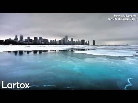 [Progressive-House] How You Love Me - 3LAU feat  Bright Lights