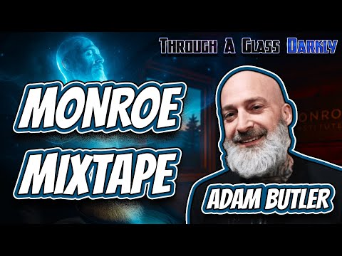 CIA Gateway Process? Inside Monroe’s Hemi-Sync & Out-of-Body Work | Adam Butler | Episode 420