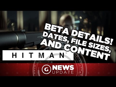 Hitman Beta PS4/PC Details - GS News Update