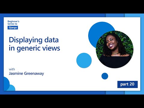 Displaying data in generic views [20 of 24] | Django for Beginners