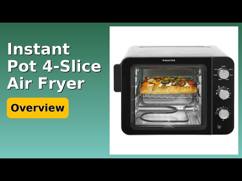 REVIEW (2025): Instant Pot 4-Slice Air Fryer. ESSENTIAL details.