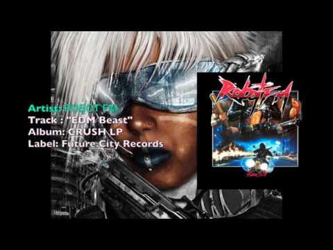 Robot FM - EDM Beast